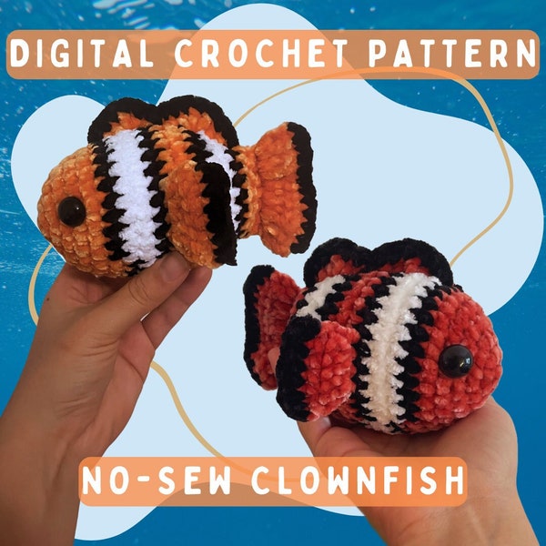 Crochet Pattern: No Sew Clownfish