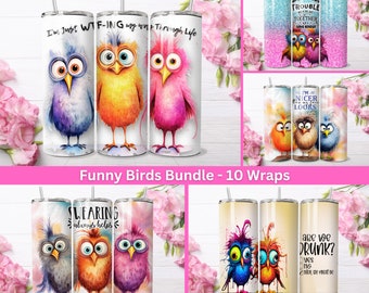 Funny Birds Tumbler Wrap Bundle, Sarcastic Quote Sublimation Tumbler, Funny 20 oz Skinny Designs, Digital Download, Popular Right Now