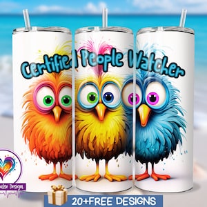 Certified People Watcher Tumbler Wrap, Funny Tumbler Quote For 20oz Sublimation Tumbler, Digital Download PNG, Popular Tumbler Design