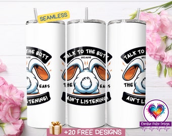 Talk to the Butt Tumbler Wrap: Funny Sarcastic Animal Design (Digital Download)