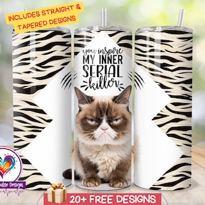Sarcastic Cat Tumbler Wrap, Sublimation Tumbler, Funny Tumbler Design, Sarcastic Quotes Digital Download, You Inspire My Inner Serial Killer