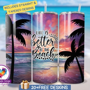 Life is Better at the Beach, 20 oz Tumbler png, Beach Life Tumbler, Ocean Tumbler Design, Skinny, Beach Tumbler Wrap, 20 oz Skinny, DD