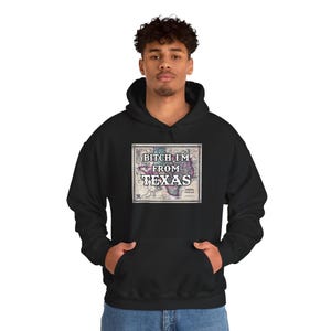 Bitch I&#39;m From Texas Sweatshirt, Vintage Texas Hoodie, Unisex Texas Apparel, State Pride Clothing, Gifts for Texans, Western Fashion