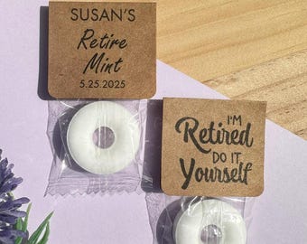 Personalized Retirement Party Favors - Custom Mint Labels - Unique Retirement Gifts - Retire Mint Bulk Party Favors for Retired Coworkers