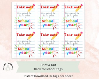 First Day of School Gift Tags | Take Note It's going to be a great school year! | Printable | Set of 6