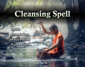 May include: A monk in orange robes pours water from a bowl into a stream. The image is captioned "Cleansing Spell" with the words "Quick Completion Altar Photos Fast Results" below.