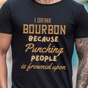 Funny I Drink Bourbon And I Know Things Gift T Shirt Tee Funny I Drink Bourbon And I Know Things Gift T Shirt Tee