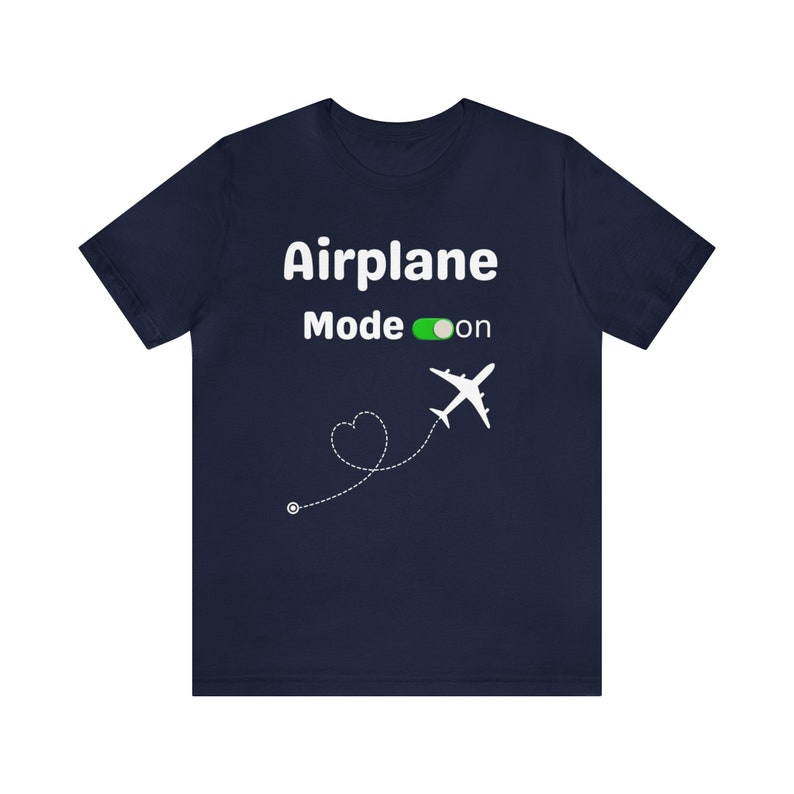 Airplane Mode On T-Shirt, Travel Gift image 6