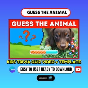 May include: A colorful video template for kids trivia quizzes. The template features a cartoon question mark and a photo of a brown and black dachshund puppy. The text "Guess the Animal" appears in a red banner at the top of the template. The text "Kids Trivia Quiz Video + Template" appears in a white banner at the bottom of the template.