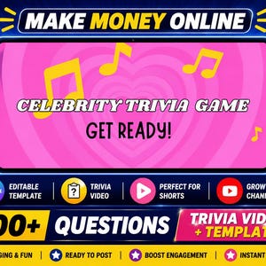 May include: A digital graphic advertising a celebrity trivia game. The design includes a pink background with musical notes, gold coins, and the text "MAKE MONEY ONLINE." It features the phrases "CELEBRITY TRIVIA GAME" and "GET READY!" with additional game details.
