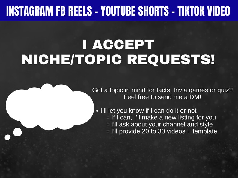 Pode incluir: Imagem com texto: INSTAGRAM FB REELS - YOUTUBE SHORTS - TIKTOK VIDEO. Texto: ACEITO PEDIDOS DE NICHO/T&Oacute;PICO! Inclui um bal&atilde;o de pensamento e texto: Tem um t&oacute;pico em mente para fatos, jogos de trivia ou quiz? Sinta-se &agrave; vontade para me enviar uma DM!