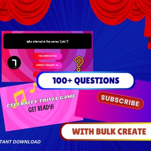 May include: A pink and blue graphic with the text "Celebrity Trivia Game Get Ready!" and "100+ Questions". A red button with the text "Subscribe" and a brown button with the text "With Bulk Create".