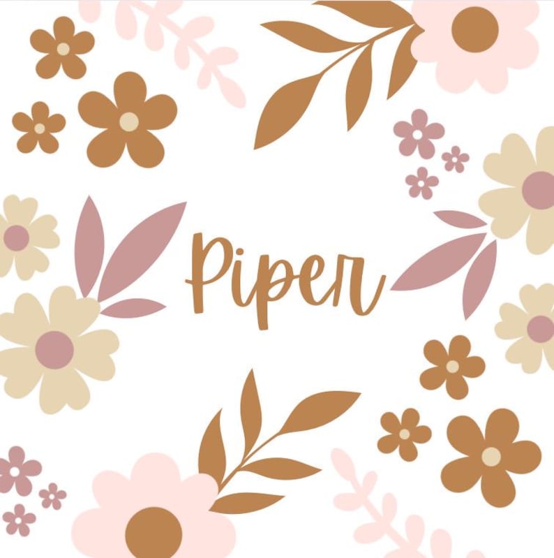 May include: White background with a floral design featuring flowers in shades of brown, pink, and beige, along with brown leaves and the name "Piper" in a brown script font.