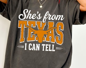 Comfort Colors® She's From Texas Shirt, Choosin' Texas Lyric Tee, Retro Western Longhorn Shirt, Country Music Tee, Regional Pride Top