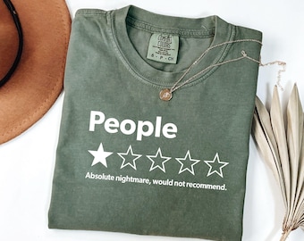 People One Star Review Comfort Colors T-Shirt, Funny Introvert Graphic Tee, Sarcastic People Humor Shirt, Gift for Friends