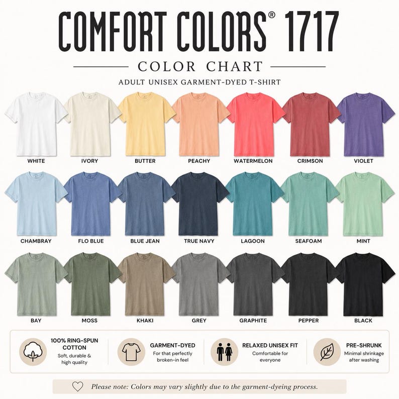 Pu&ograve; includere: Una tabella colori Comfort Colors 1717 che mostra ventuno magliette a maniche corte in varie tonalit&agrave;, tra cui bianco, avorio, burro, pesca, anguria, cremisi, viola, chambray, blu flo, blu jeans, blu navy, laguna, schiuma di mare, menta, baia, muschio, kaki, grigio, grafite, pepe e nero.