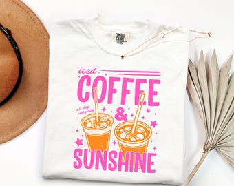 Comfort Colors Iced Coffee Sunshine Graphic Tee, Summer Vibes Coffee Lover Shirt