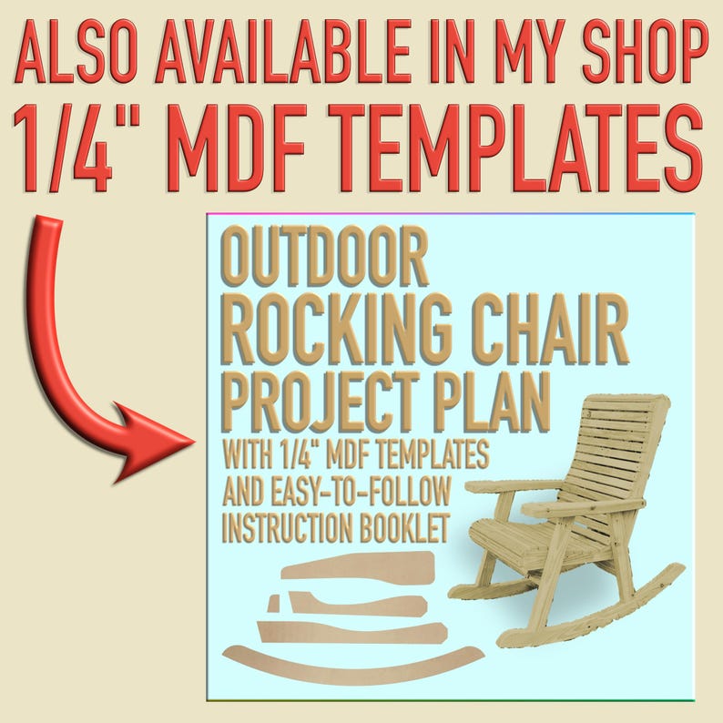Op de afbeelding: Een afbeelding van een projectplan voor een schommelstoel voor buiten. De tekst luidt "Outdoor Rocking Chair Project Plan" met 1/4" MDF-sjablonen en een gemakkelijk te volgen instructieboekje. De tekst "Also available in my shop 1/4" MDF templates" is ook zichtbaar.