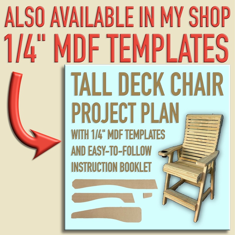 Op de afbeelding: Lichtblauw bord met de tekst "TALL DECK CHAIR PROJECT PLAN" en "WITH 1/4" MDF TEMPLATES AND EASY-TO-FOLLOW INSTRUCTION BOOKLET". De afbeelding toont ook een houten deckchair en sjablonen.