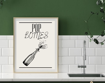 Kitchen Wall Print Champayne Home Decor Home Bar Sign Bubbly Wall Art Bar Cart Printable Art Pop Bottles