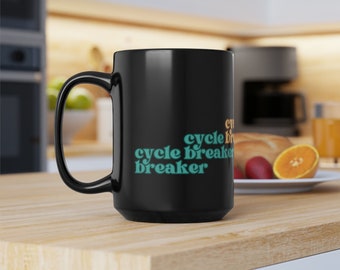 Cycle Breaker. Black Mug 15oz