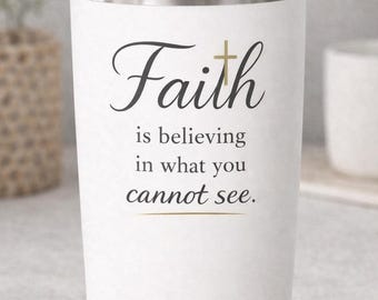 Glaube glaubt Becher - Hebräer 11: 1 Christliches Geschenk - Bibel Vers PNG - Ermutigungsgeschenk