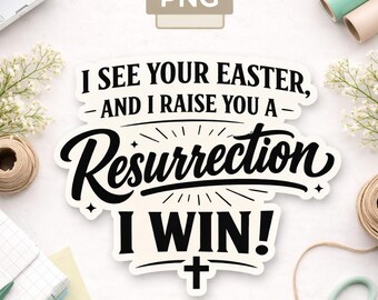 Lustiges christliches Ostern PNG, Auferstehung Glaube Humor Design (Instant Download)