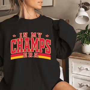 Chiefs Sweatshirt: &quot;In My Champs Era&quot; Kansas City Football Gift