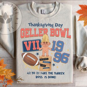 Geller Cup Friends Thanksgiving Sweatshirt, Geller Bowl, Friends TV show, Ross, Rachel, Monica Geller, Chandler Phoebe, Funny, friends gift