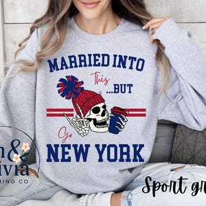 NY Football Sweatshirt: Married Into This - Game Day Fleece Top