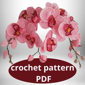 Orchid Crochet Pattern: Flower Bouquet Decor (PDF Pattern)