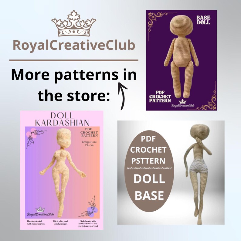 May include: Image features crochet doll patterns. The patterns include a doll base, a Kardashian doll, and other designs. The text "Royal Creative Club" and "More patterns in the store" are also visible.