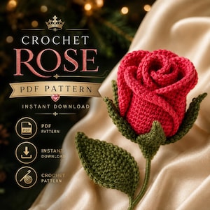 May include: A crochet rose with red petals and green leaves on a stem. The text reads CROCHET ROSE PDF PATTERN INSTANT DOWNLOAD. Icons show a PDF file, a download arrow, and a crochet hook with yarn. The design is for a digital craft pattern.