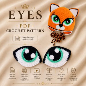 May include: A crochet pattern for eyes and a cat face. The pattern includes step-by-step instructions. The eyes are black, white, and green. The cat face is orange and white. The text on the image says "EYES + PDF + CROCHET PATTERN".