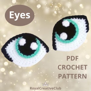 Peut inclure: Deux formes d'yeux crochetées avec des détails noirs, blancs et turquoise. Le mot "Eyes" est dans un ovale marron en haut à gauche. Le texte "PDF CROCHET PATTERN" est en dessous. Le logo RoyalCreativeClub est en bas.