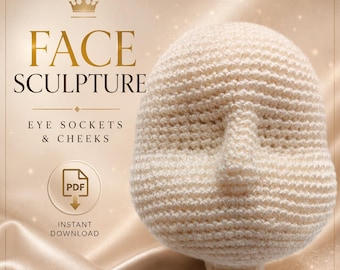 Crochet Face Sculpture Tutorial | Eye Sockets, Cheeks Shaping (PDF Download)
