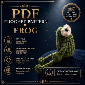 May include: A green crochet frog with a white and black eye, part of a PDF crochet pattern. The image includes text that says "PDF Crochet Pattern Frog", "Detailed Step-by-Step Instructions", and "Instant Download".