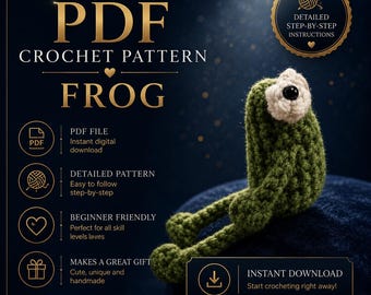 May include: A green crochet frog with a white and black eye, part of a PDF crochet pattern. The image includes text that says "PDF Crochet Pattern Frog", "Detailed Step-by-Step Instructions", and "Instant Download".