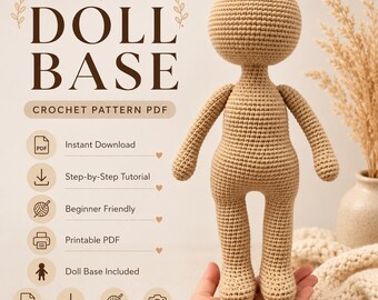 Crochet Amigurumi Doll Base Pattern: Standing Body, Movable Head & Arms (PDF)