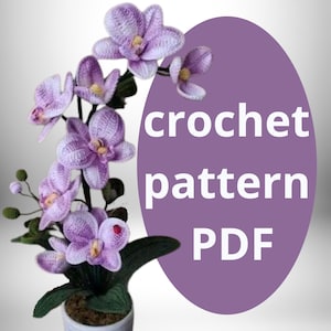 Modello all&#39;uncinetto per orchidee: decorazione con bouquet di fiori (modello PDF)