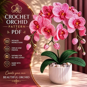 Orchid Crochet Pattern: Flower Bouquet Decor (PDF Pattern)