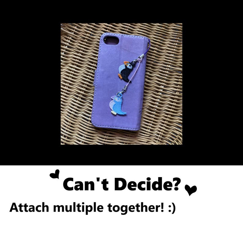 Can't decide? Attach multiple together! Multiple charms can be attached together. This photo shows two charms attached together using the phone charm straps on a phone case.