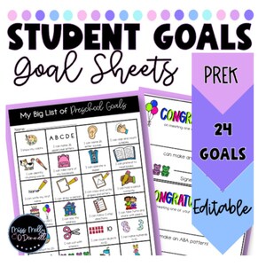 May include: A printable student goal sheet with the text "STUDENT GOALS Goal Sheets" and "PREK". The sheet includes a list of preschool goals with illustrations and the text "My Big List of Preschool Goals". The sheet is editable.