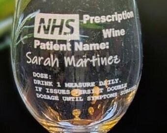 NHS joke prescription engraved wine glass ideal gift for doctors nurses receptionists pharmacist midwife