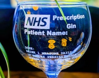 NHS joke prescription engraved Gin glass ideal gift for doctor nurse receptionist pharmacist midwife