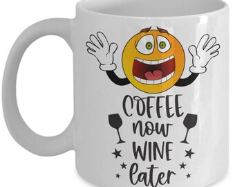 Coffee Crazed Smiley Face-Wine Later Mug
