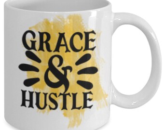 Grace  hustle white ceramic mug for holiday and office co-workers –11 oz grace  hustle coffee mug for retirement gift