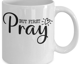 But first pray white ceramic mug for holiday and office co-workers –11 oz but first pray coffee mug for retirement gift