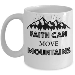 La fe puede mover montañas taza de cerámica blanca para compañeros de trabajo de vacaciones y oficina La fe de 11 oz puede mover montañas taza de café para regalo de jubilación imagen 2