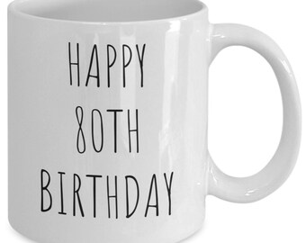 80th birthday mug, gift idea for 80th birthday, 80 birthday coffee mug